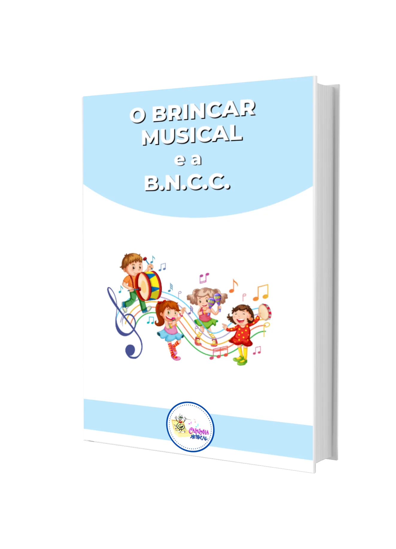 Capa de O Brincar Musical e a BNCC